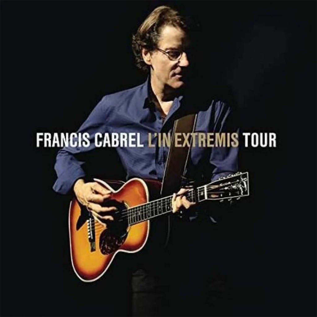 Musique Cabrel In Extremis Tour