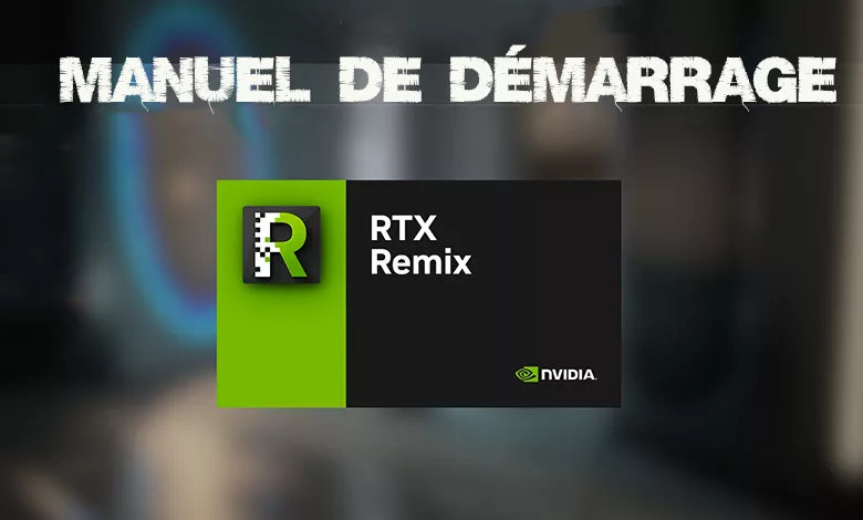 nvidia rtx remix guide