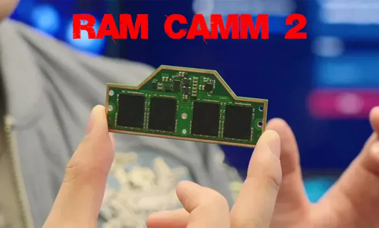 CAMM2 : La révolution de la RAM pour nos ordinateurs portables 1 RAM CAMM2