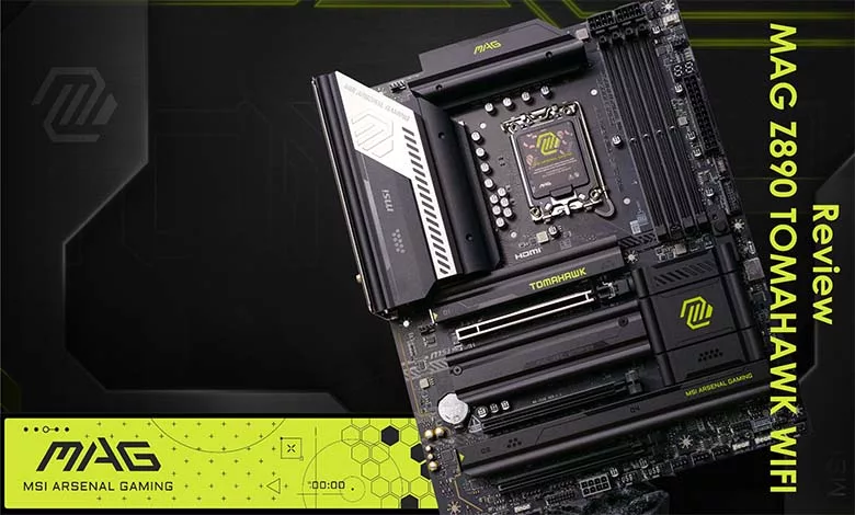 Test MSI MAG Z890 Tomahawk Wifi