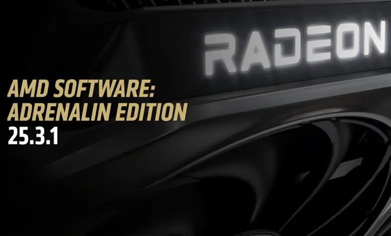 AMD Adrenalin Edition 25.3.1 : Une Révolution IA et Performance avec FSR 4 et HYPR-RX 1 AMD Adrenalin Edition 25.3.1
