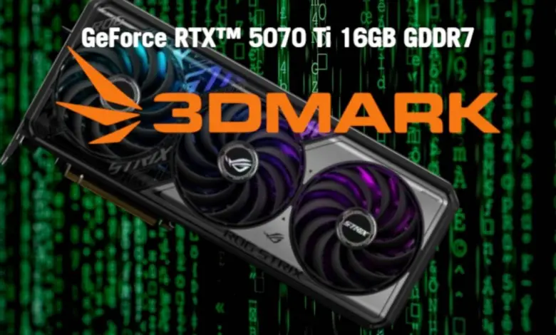 GeForce RTX 5070 Ti 16GB GDDR7 Benchmarks 3dmark