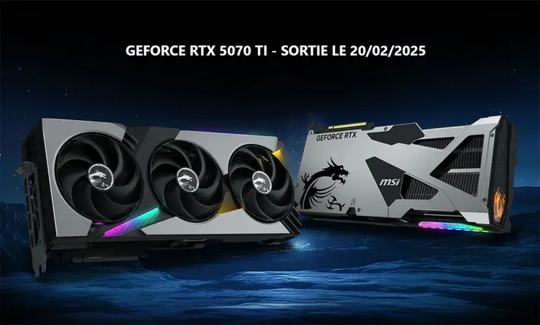La RTX 5070 Ti arrive le 20 février et c'est MSI qui le dit 1 rtx 5070 ti sortie 20 fevrier 2025