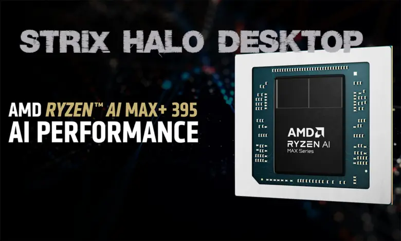 Strix Halo desktop : AMD confirme sa sortie sur PC de bureau 1 AMD Strix Halo desktop hero
