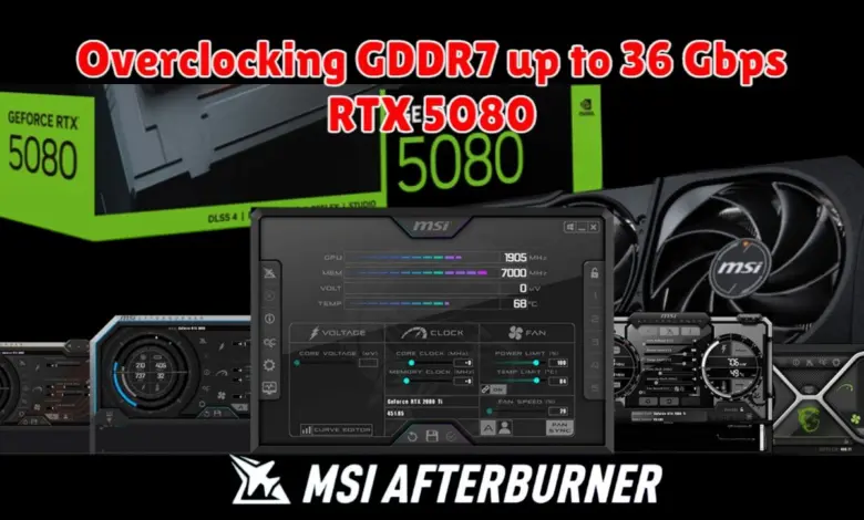 MSI Afterburner : un patch booste l’overclocking de la mémoire GDDR7 jusqu’à 36 Gbps sur les RTX 5080 1 MSI AFTERBURNER RTX 50 36 gbps