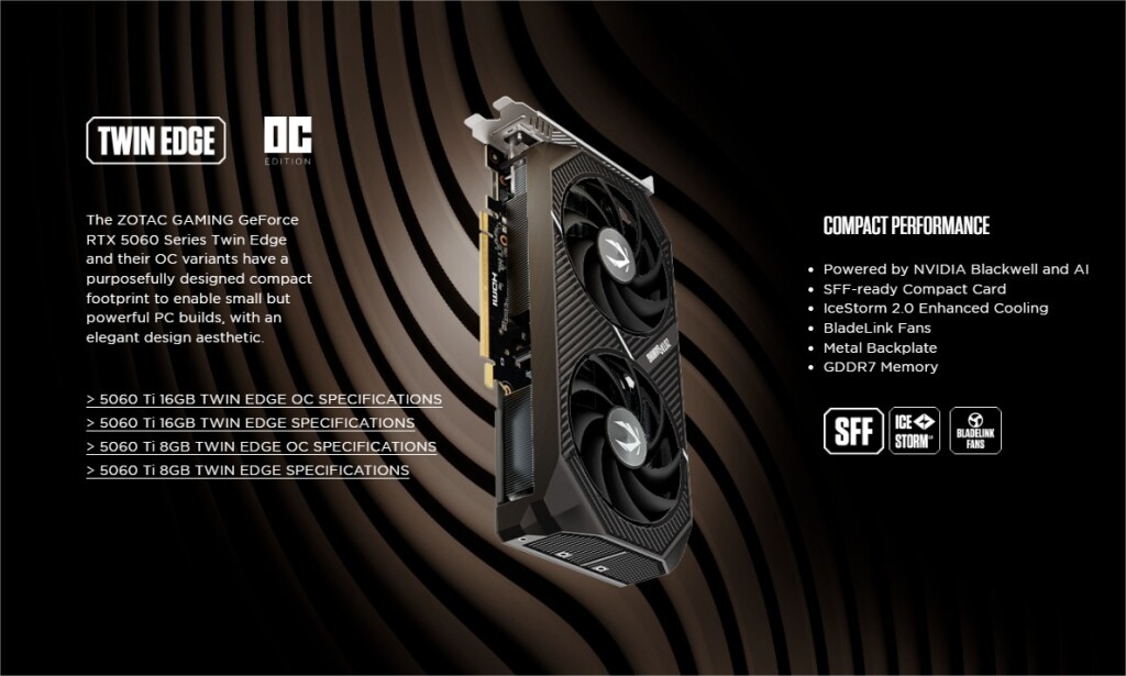 Les ZOTAC GeForce RTX 5060 : Compactes, efficaces et prêtes pour le futur ? 3 Zotac Geforce RTX 5060 Twin EDGE