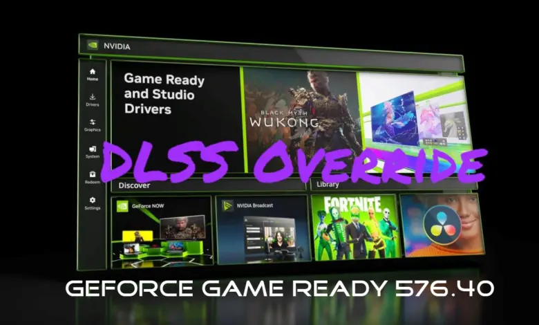 Les nouveautés DLSS Overrides et les jeux compatibles avec le pilote 576.40 1 nvidia app dlss overrides driver 576 40