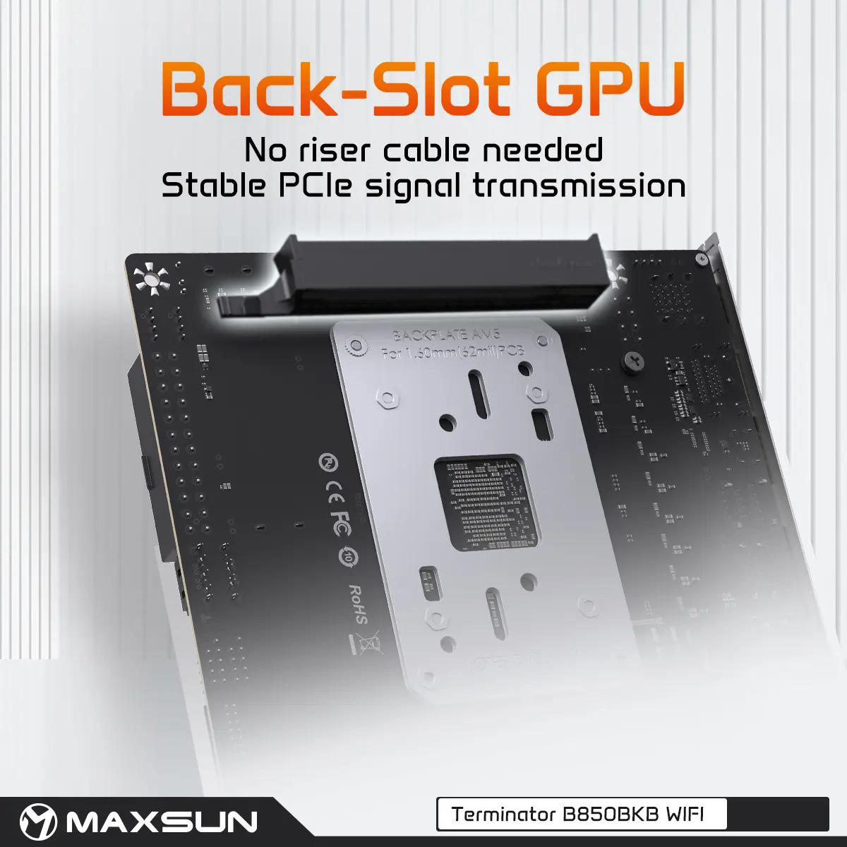 Carte mère Mini-ITX MaxSun Terminator B850 BKB montrant le slot PCIe monté à l’arrière pour GPU et un PCB compact orienté ref
