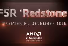 Annonce de lancement FSR Redstone pour AMD Radeon RX 9000 séries en décembre