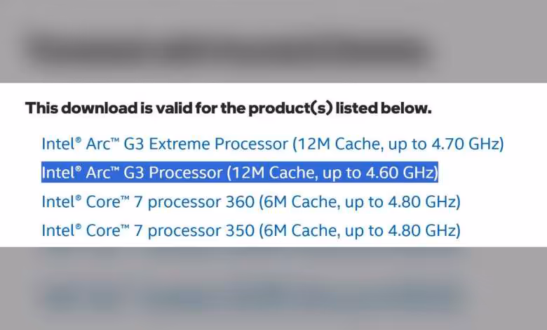 Intel Arc G3 : le pilote 32.0.101.8864 ajoute le support explicite des puces B370 1 Capture liste produits, Intel Arc G3 Extreme et G3, processeurs avec cache 12M, jusqu'à 4.70 GHz.