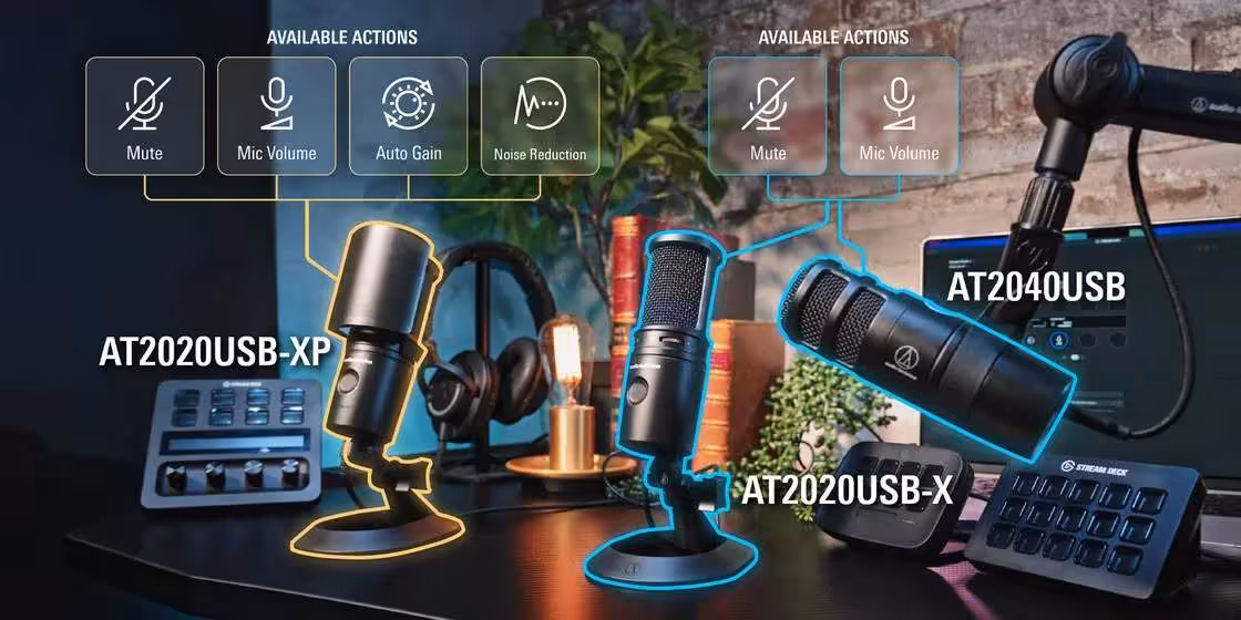 Stream Deck : Audio-Technica étend le contrôle de ses micros USB 20 Series 3 Audio-Technica AT2020USB-XP, AT2020USB-X et AT2040USB avec Stream Deck et actions audio affichées.