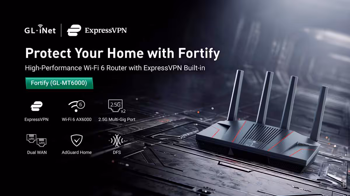 Fortify, le routeur Wi-Fi 6 VPN de GL.iNet et ExpressVPN à 199,99 dollars 2 Visuel promotionnel Fortify GL.iNet et ExpressVPN, routeur Wi‑Fi 6 AX6000 avec ports 2,5G Multi-Gig